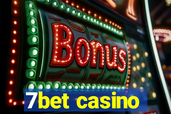 7bet casino