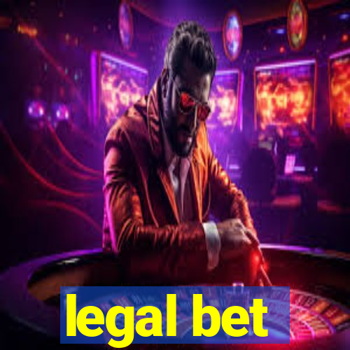 legal bet