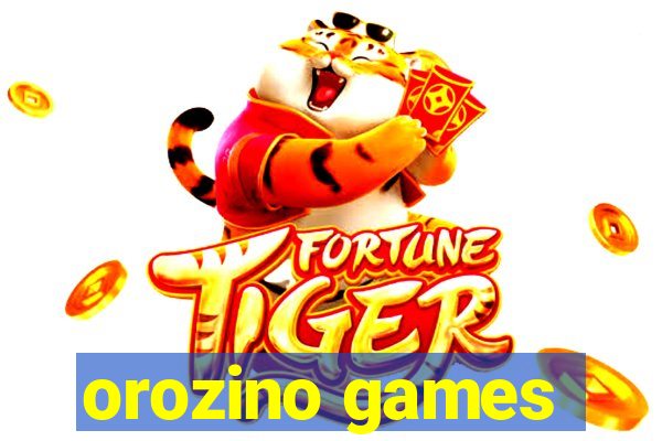 orozino games