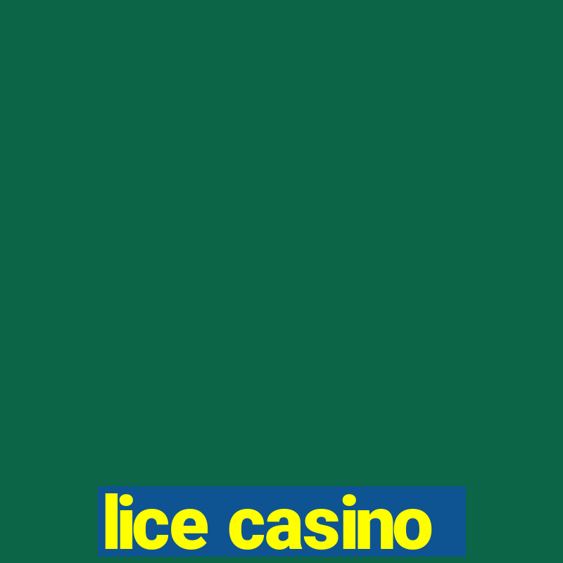 lice casino