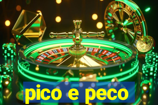 pico e peco