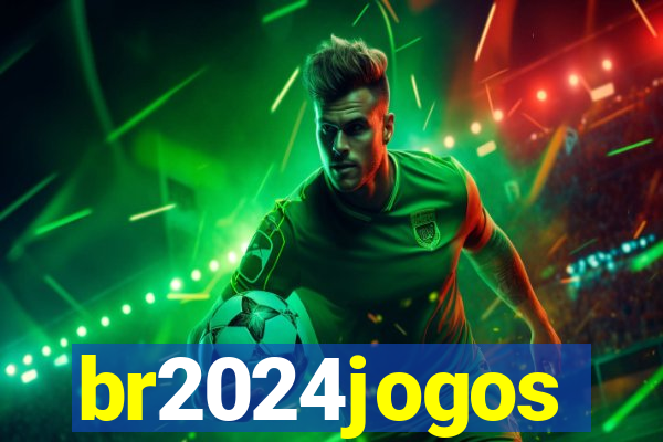 br2024jogos