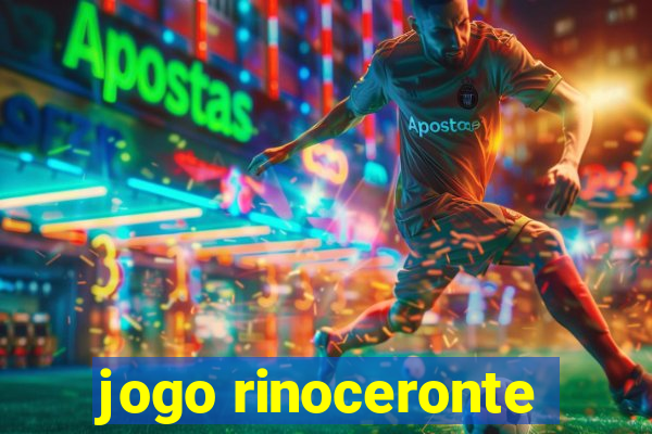 jogo rinoceronte