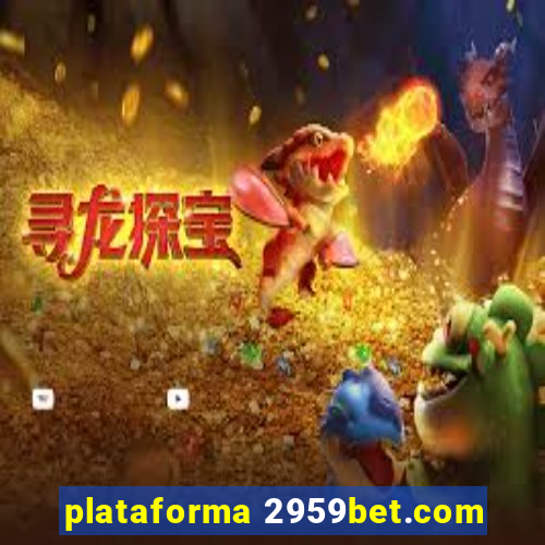 plataforma 2959bet.com