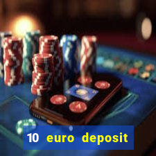 10 euro deposit casino paysafecard