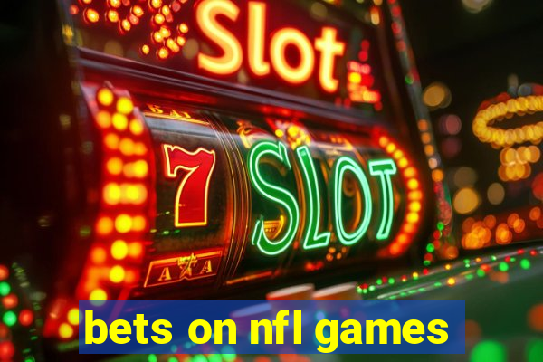 bets on nfl games