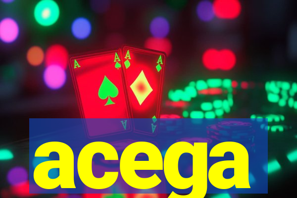 acega