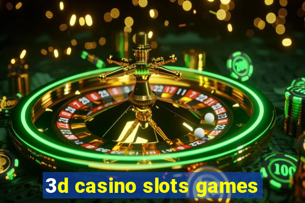 3d casino slots games