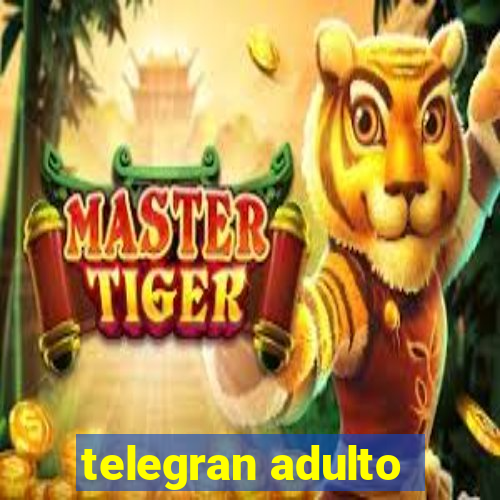 telegran adulto