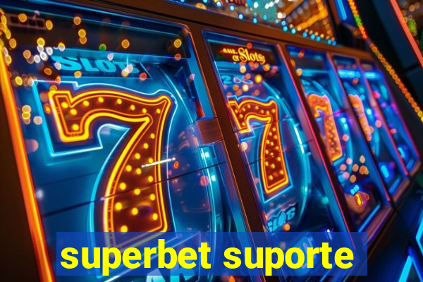 superbet suporte