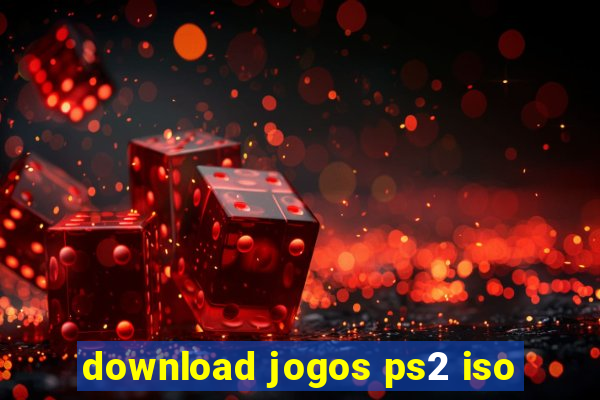 download jogos ps2 iso