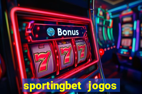 sportingbet jogos de hoje