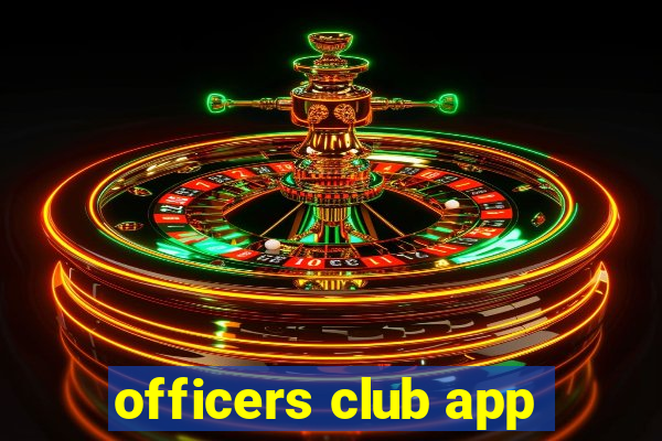 officers club app