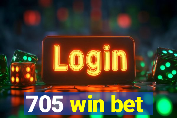 705 win bet