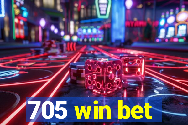 705 win bet