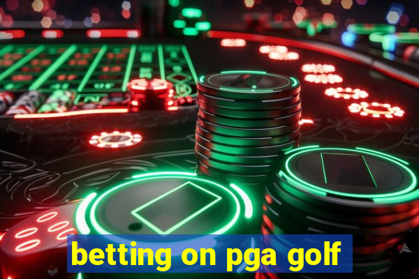 betting on pga golf