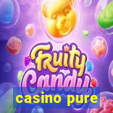 casino pure