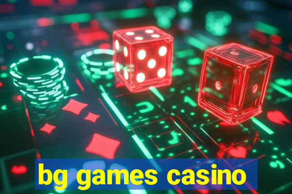 bg games casino