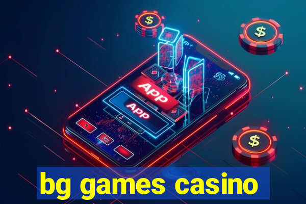 bg games casino