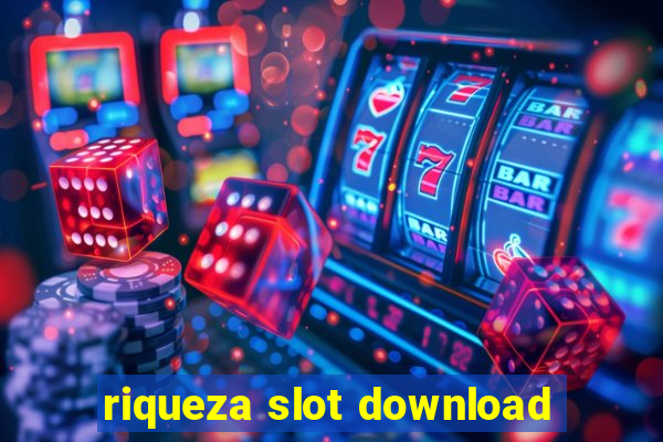 riqueza slot download