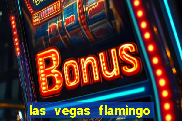 las vegas flamingo hotel and casino