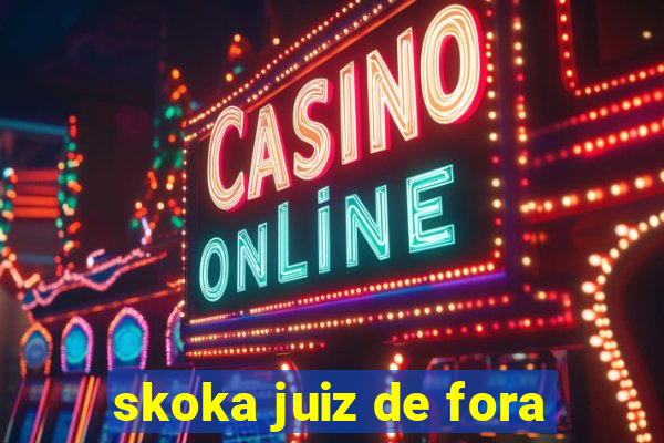 skoka juiz de fora