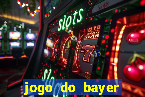 jogo do bayer leverkusen hoje onde assistir