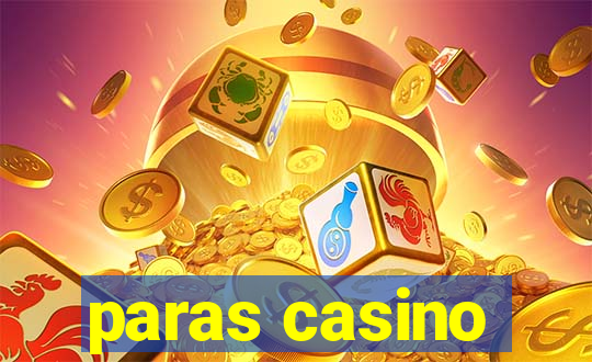 paras casino