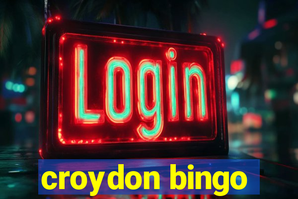 croydon bingo