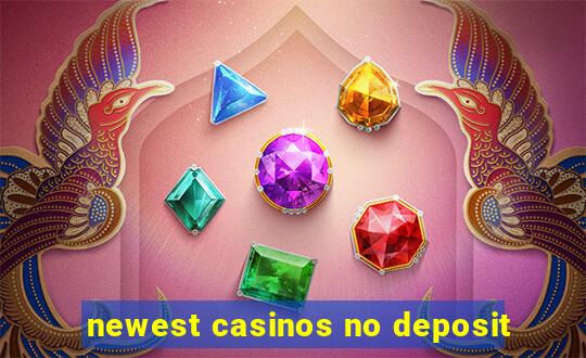 newest casinos no deposit