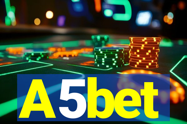 A5bet