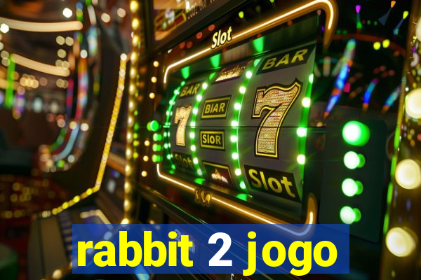 rabbit 2 jogo