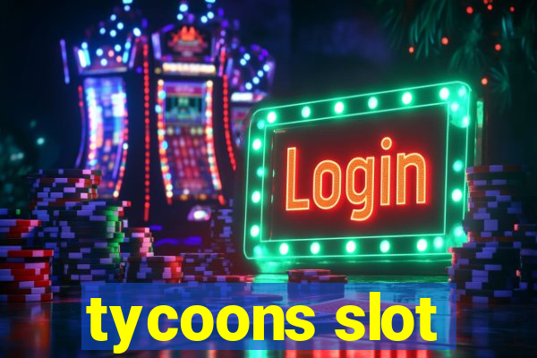 tycoons slot