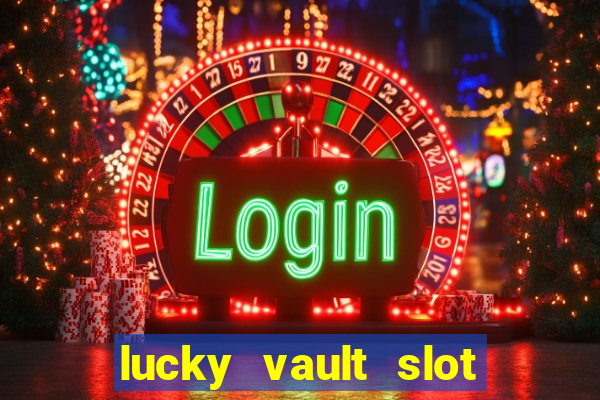 lucky vault slot free play