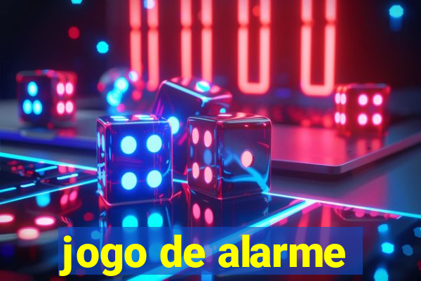 jogo de alarme