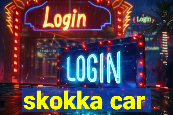 skokka car