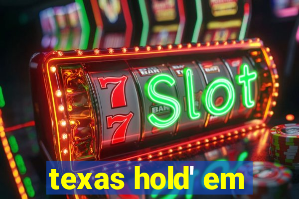 texas hold' em