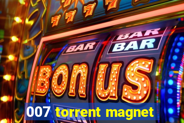 007 torrent magnet