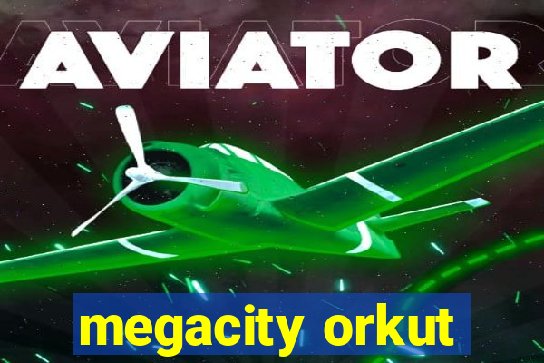 megacity orkut