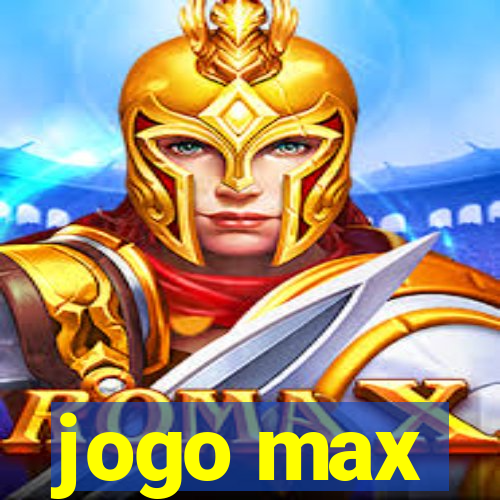 jogo max