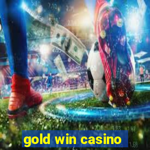 gold win casino