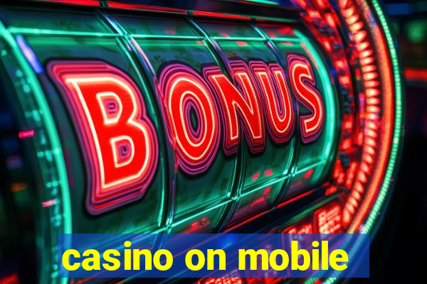 casino on mobile