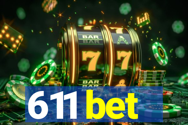 611 bet