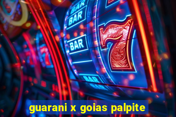 guarani x goias palpite