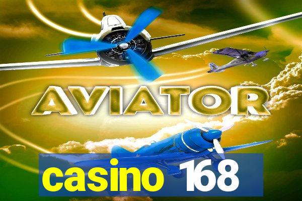 casino 168