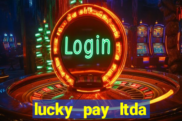 lucky pay ltda plataforma de jogos