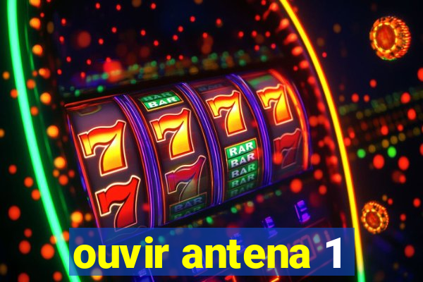 ouvir antena 1