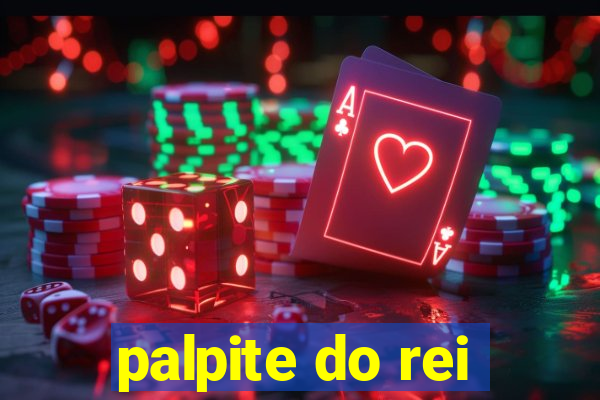 palpite do rei