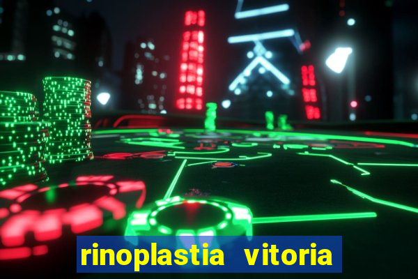 rinoplastia vitoria da conquista