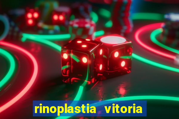 rinoplastia vitoria da conquista